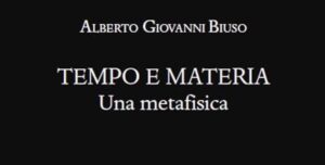 Scopri di più sull'articolo Tempo e materia. Una metafisica